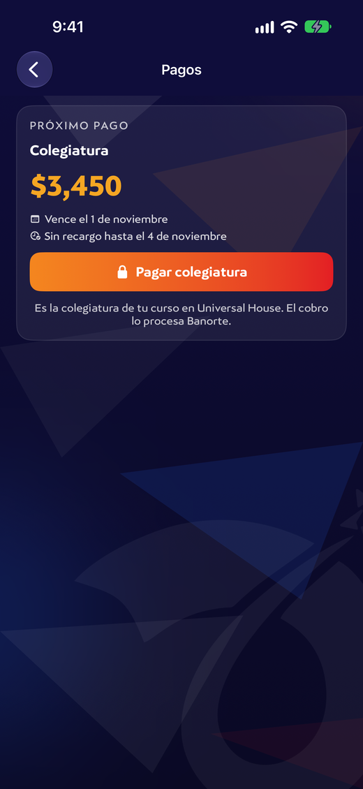Pantalla de Pagos de la app: tu próximo pago de colegiatura